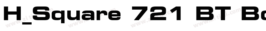 H_Square 721 BT Bold字体转换